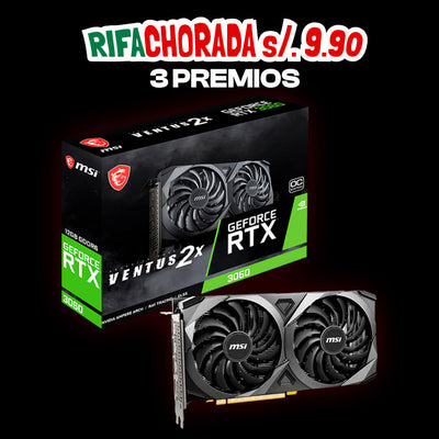Rifa RTX 3060 VENTUS 2X 12GB OC y 2 PREMIOS MAS (Sorteo 15 de agosto) - Achorao